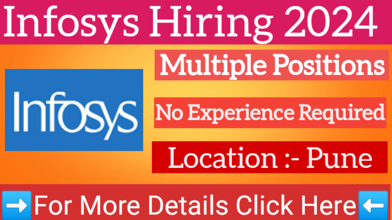 Infosys Jobs 2024 Infosys Is Hiring for Multiple Positions MahaJobs